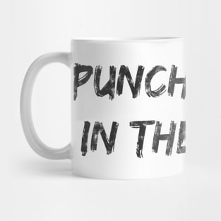 Punch Today In The Face! Dark Mug